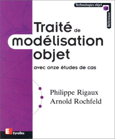 Traité de modélisation objet : Avec onze études de cas gratuit