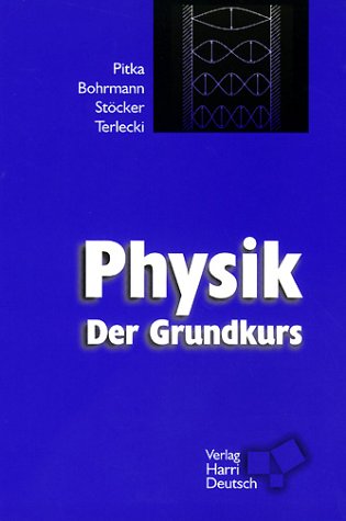 Download Physik - Der Grundkurs Download Physik - Der Grundkurs