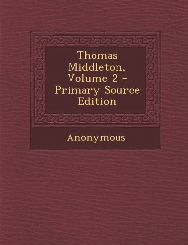 Preisvergleich Produktbild Thomas Middleton, Volume 2