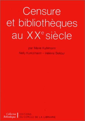 Censure et bibliothèques au XXè siècle