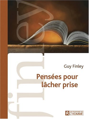 couverture de : Pens&eacute;es pour l&acirc;cher prise