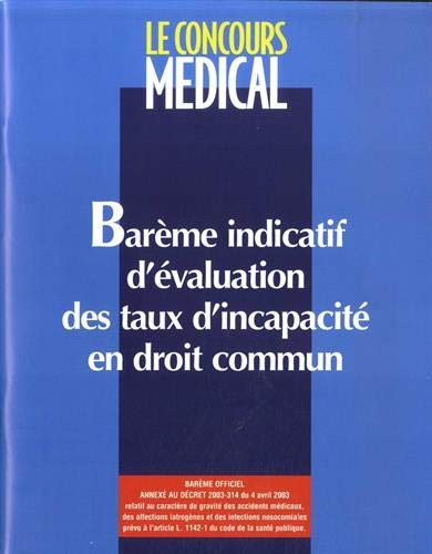 Télécharger Barème indicatif d'évaluation des taux d'incapacité en droit commun PDF Ebook En Ligne