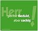 Produktbild Maus-Pad "Herr gib mir Geduld"