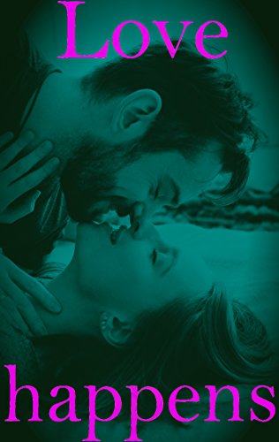 Love Happens: (romance moderne) par [Tournemire, Axelle]