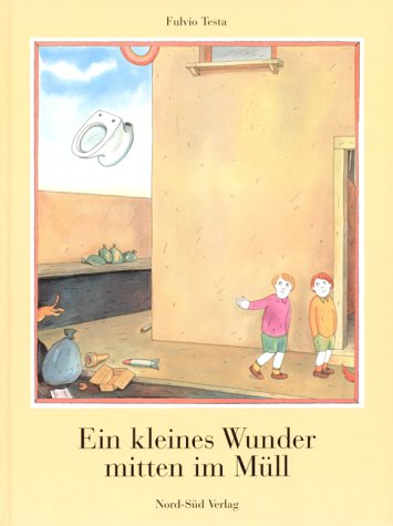 Ein kleines Wunder mitten im Müll