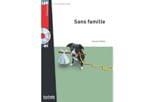 Sans famille - Livre + online audio: B1 (Lff (Lire En Francais Facile)) (Lire en français facile Classique B1)