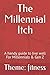Produktbild The Millennial Itch: A handy guide to live well For Millennials & Gen Z