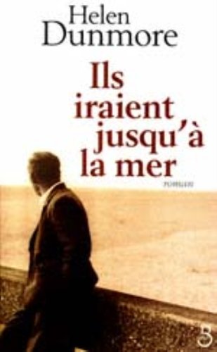 couverture de : Ils iraient jusqu'&agrave; la mer