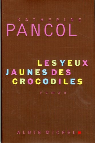 Les  yeux jaunes des crocodiles. 1