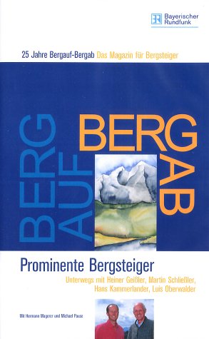 Preisvergleich Produktbild Berg auf - Berg ab: Prominente Bergsteiger [VHS]