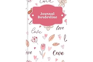 Journal Borderline: A remplir et à cocher avec le skill tracker, la courbe de tension, le mood tracker et bien d'autres choses encore | Motif : Romance