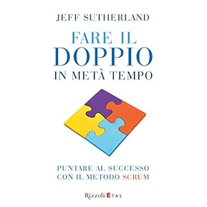 Fare il doppio in metà tempo: Puntare al successo con il metodo Scrum