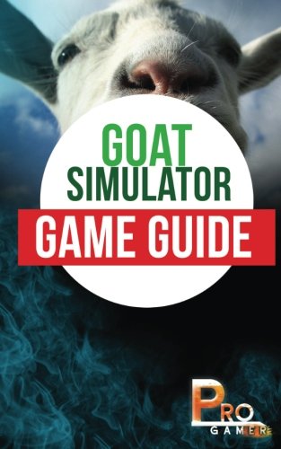 Preisvergleich Produktbild Goat Simulator Game Guide