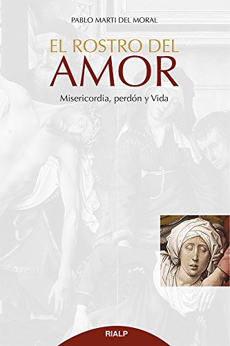 Download El Rostro Del Amor (Cuestiones Fundamentales)