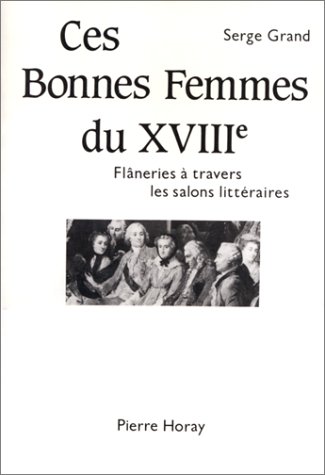 Ces bonnes femmes du XVIIIe