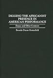 Image de Digging the Africanist Presence in American Performance: Dance and Other Contexts