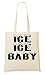 Produktbild Ice Ice Baby Hip Hop Tragetasche Einkaufstasche