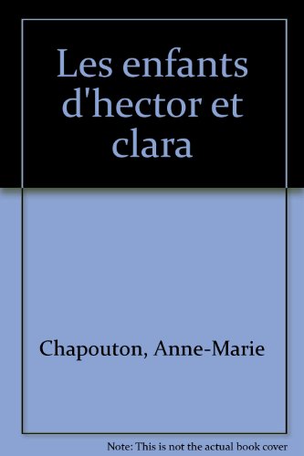 couverture de : Les enfants d'Hector et Clara