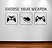 Produktbild [Grade B] CHOOSE YOUR WEAPON - Video Game Gaming Vinyl Decal Wall Sticker Mural - Kids Children Teenager Teens Bedroom, Man Cave Room Art Ideas Canvas Home Decor - Seconds by Radecal