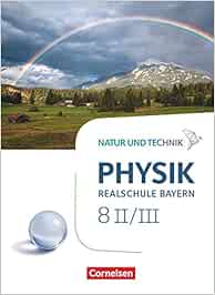 Natur und Technik Physik 8 II/III