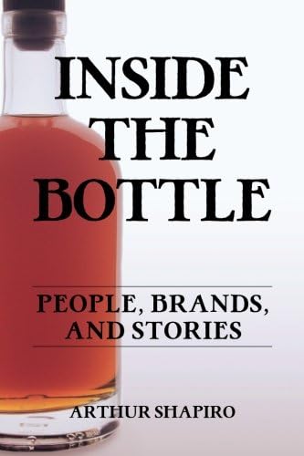 Inside The Bottle: People, Brands, and Stories