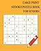 Produktbild Large Print Sudoku Puzzle Books for Seniors: 16 Games for Sudoku Puzzles Easy to Basic : One puzzle per page with your thinking match and brain ... Blank paper Note for Adults Create Ideas.