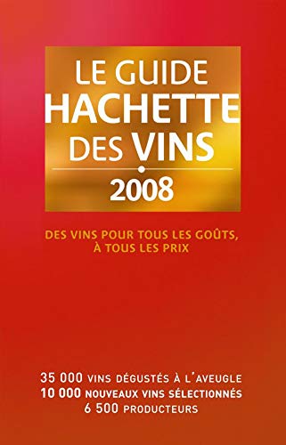 Télécharger Guide Hachette des Vins 2008 Livre eBook France