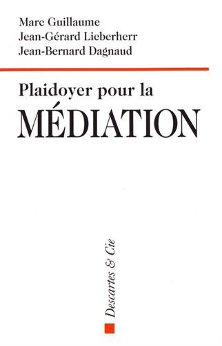 Plaidoyer pour la médiation en ligne Plaidoyer pour la médiation en ligne