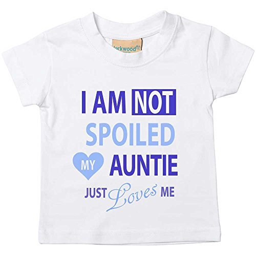 I'm Not Spoiled My Auntie Just Loves Me Boys Tshirt Baby Toddler Kids Available in Sizes 0-6 Months to 14-15 Years Nephew