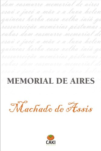 Memorial de Aires (Portuguese Edition) Memorial de Aires (Portuguese Edition)