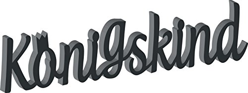 Preisvergleich Produktbild Dekowort "Königskind"