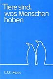 Image de Tiere sind, was Menschen haben (Livre en allemand)