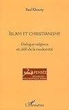 Image de Islam et christianisme (khoury) dialogue religieux et defi de la moder