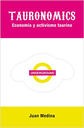 Book's Cover of Tauronomics: Economía y activismo taurino (Spanish Edition)