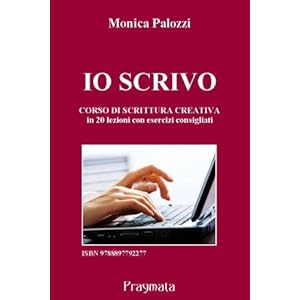 Io scrivo: Corso di scrittura creativa