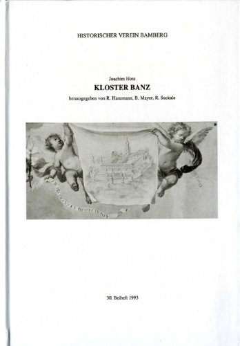 Kloster Banz (Sonderveröffentlichungen des Historischen Vereins Bamberg)