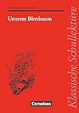 Klassische Schullektüre, Unterm Birnbaum by