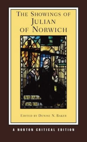 The Showings of Julian of Norwich (Norton Critical Editions)