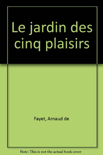 couverture de : jardin des cinq plaisirs (Le)
