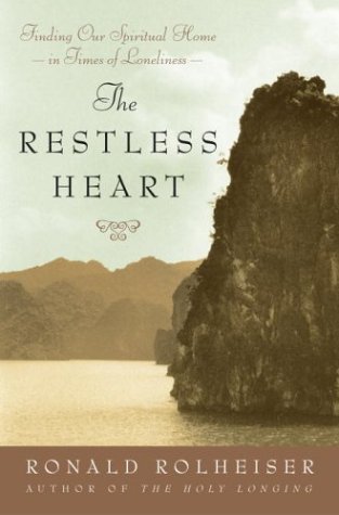 The Restless Heart: Finding Our Spiritual Home in Times of Loneliness (English Edition) The Restless Heart: Finding Our Spiritual Home in Times of Loneliness (English Edition)