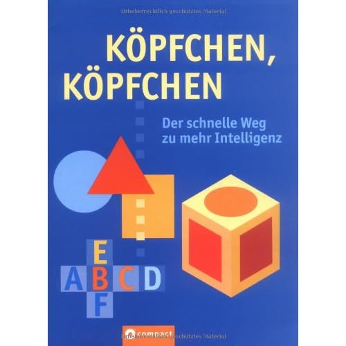 [PDF] Köpfchen - Köpfchen: Der schnelle Weg zu mehr Intelligenz KOSTENLOS DOWNLOAD