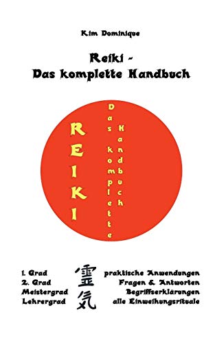 Reiki - Das komplette Handbuch