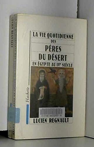 Download La Vie quotidienne des Pères du désert en Égypte au IVe siècle Download La Vie quotidienne des Pères du désert en Égypte au IVe siècle