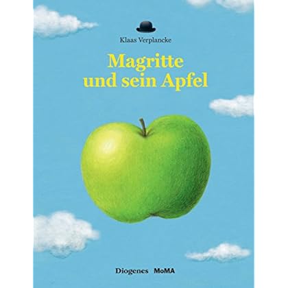 Magritte und sein Apfel (Kinderbücher, Band 2140)