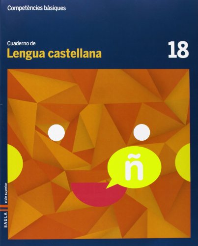 Cuaderno Lengua castellana 18 cicle superior Competències bàsiques