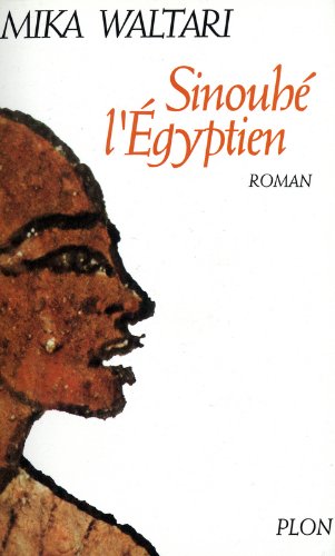 Sinouhé l'égyptien francais Sinouhé l'égyptien francais