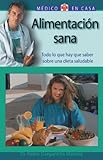 Image de Alimentacion Sana / Healthy Diet: Todo lo que hay que saber sobre una dieta saludable / All you need to know about a healthy diet