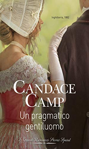 Candace Camp - Montclair-de Vere 02. Un pragmatico gentiluomo (2019)
