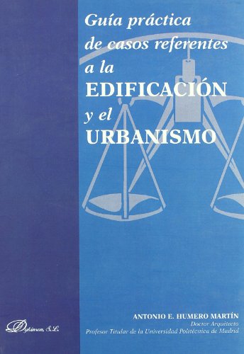 Guía De Casos Prácticos Referentes A La Edificación Y Al Urbanismo