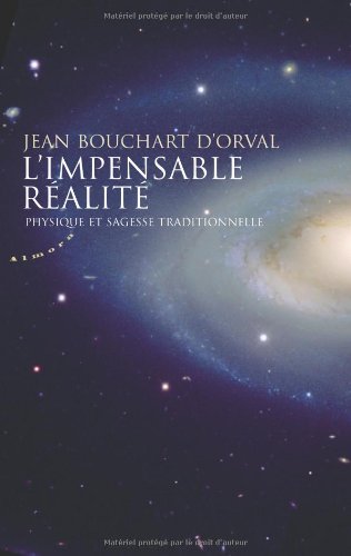 Télécharger L'impensable réalité : Physique et sagesse traditionnelle Livre PDF Gratuit